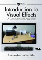 Introduction to Visual Effects. A Computational Approach
 9781032072302, 9781032061245, 9781003206026