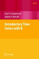 Introductory Time Series with R
 9780387886978, 9780387886985, 0387886974