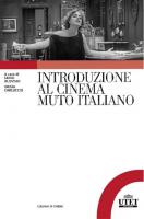Introduzione al cinema muto italiano
 8860083524, 9788860083524