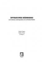 Invasiones Barbaras En La Historia Contemporanea De Los Estados Unidos