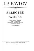 I.P. Pavlov: Selected Works
 0898756804, 9780898756807