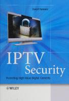 IPTV Security: Protecting High-Value Digital Contents
 047051924X, 9780470519240