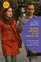 Iranian Romance in the Digital Age: From Arranged Marriage to White Marriage
 0755618270, 9780755618279