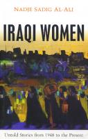 Iraqi Women: Untold Stories from 1948 to the Present
 9781842777442, 9781842777459, 9781350220850, 9781848131064