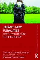 Japan’s New Ruralities: Coping with Decline in the Periphery [1 ed.]
 9780367341053, 9780367354183, 9780429331268