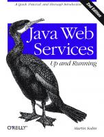Java Web Services: Up and Running, 2nd Edition [2 ed.]
 9781449365110, 1449365116, 9781449373870, 1449373879