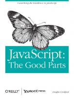 JavaScript: The Good Parts: The Good Parts [1 ed.]
 9780596517748