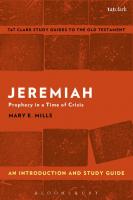 Jeremiah: An Introduction and Study Guide Prophecy in a Time of Crisis
 9780567671059, 9780567671080, 9780567671066