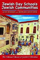 Jewish Day Schools, Jewish Communities : A Reconsideration [1 ed.]
 9781909821101, 9781904113744