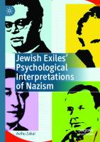 Jewish Exiles’ Psychological Interpretations of Nazism [1st ed.]
 9783030540692, 9783030540708