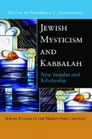 Jewish Mysticism and Kabbalah: New Insights and Scholarship
 9780814732885