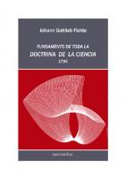 Johann Gottlieb Fichte: fundamento de toda la doctrina de la ciencia [Texto impreso].
 9788492075362, 8492075368