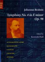 Johannes Brahms: Symphony No. 4 in E Minor, Op. 98
 0393966771, 9780393966770