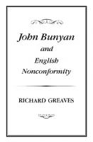 John Bunyan and English Nonconformity [1St Edition]
 1852850728, 9781852850722, 9780826420435