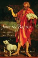 John the Baptist in History and Theology
 978-1611179002