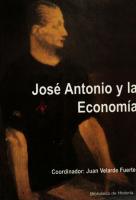 José Antonio y la Economía
 9788496281103, 8496281108