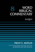 Judges, Volume 8 (8) (Word Biblical Commentary) [Revised ed.]
 9780310521754, 0310521750