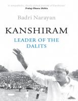 Kanshiram: Leader of the Dalits
 9780670085095, 9789351186700