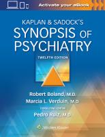 Kaplan & Sadock’s Synopsis of Psychiatry [12 ed.]
 1975145569, 2020056686, 9781975145569, 1975145577, 9781975145576