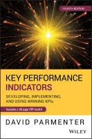 Key Performance Indicators: Developing, Implementing, and Using Winning Kpis
 9781119620778, 9781119620792, 9781119620822, 1119620775