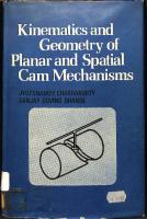 Kinematics and Geometry of Planar and Spatial Cam Mechanisms
 0852261160, 9780852261163