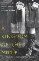 Kingdom of the Mind: How the Scots Helped Make Canada
 9780773576414