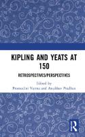 Kipling and Yeats at 150: Retrospectives/Perspectives
 9781138343900, 9780429283857