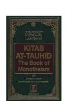 Kitab At-Tawhid - The Book of Monotheism
 9786035001496, 0500710328, 0500887341, 0503417156, 0092423724, 9884112041