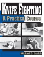 Knife Fighting: A Practical Course
 9781939467010, 1939467012