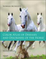 Knottenbelt and Pascoe's Color Atlas of Diseases and Disorders of the Horse [2nd ed]
 9780723436607, 0723436606, 9780702054211, 0702054216