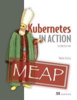 Kubernetes in Action, Second Edition MEAP V15. [MEAP Edition]