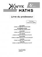 Kwyk Maths 6e - Livre professeur - Edition 2016
 2012753469, 9782012753464