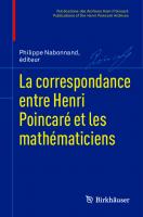 La correspondance entre Henri Poincaré et les mathématiciens
 9783764371685, 9783764382889