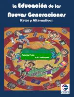 La educación de las nuevas generaciones: retos y alternativas
 6079571412, 9786079571412