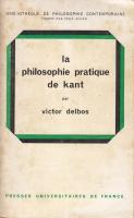 La Philosophie Pratique de Kant [3 ed.]