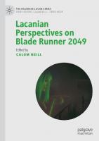 Lacanian Perspectives on Blade Runner 2049 [1st ed.]
 9783030567538, 9783030567545