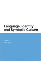 Language, Identity and Symbolic Culture
 9781350023017, 9781350023031, 9781350023024