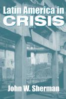 Latin America In Crisis
 081333540X, 9780813335407, 9781429490559
