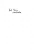 Latin Politics, Global Media
 9780292798809