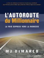 L'autoroute du millionnaire (French Edition)
 2849334650, 9782849334652