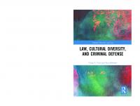 Law, Cultural Diversity, and Criminal Defense (Cultural Diversity and Law) [1 ed.]
 1138581178, 9781138581173