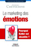 Le marketing des émotions [1st edition]
 9782212540703