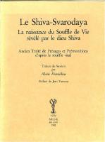 Le Shiva-Svarodaya - La naissance du souffle de vie révélé par le dieu Shiva
 9788872521199,  887252119X