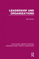 Leadership and Organizations (RLE: Organizations)
 9781135936587, 9780415822480