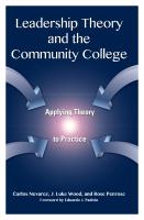 Leadership Theory and the Community College : Applying Theory to Practice [1 ed.]
 9781579226336, 9781579226312