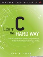 Learn C the hard way
 9780321884923, 0321884922, 2015020858