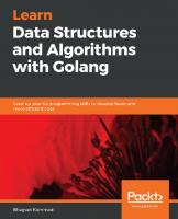 Learn Data Structures and Algorithms with Golang: Level up your Go programming skills to develop faster and more efficient code
 9781789618419, 178961841X