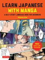 Learn Japanese with Manga Volume One: A Self-Study Language Book for Beginners - Learn to speak, read and write Japanese quickly using manga comics!
 9784805316894, 9781462923007