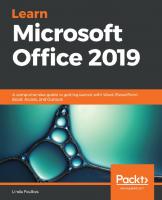 Learn Microsoft Office 2019: A comprehensive guide to getting started with Word, PowerPoint, Excel, Access, and Outlook
 9781839210617, 1839210613