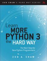 Learn More Python 3 the Hard Way: The Next Step for New Python Programmers
 9780134123486, 0134123484